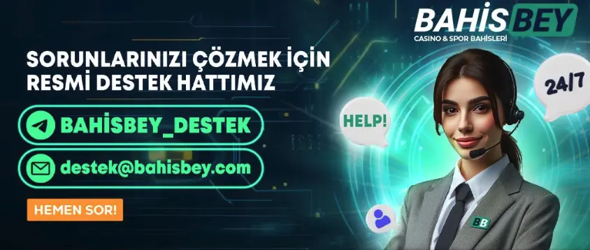 Bahisbey Canlı Destek Hizmeti